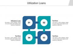 Utilization loans ppt powerpoint presentation information cpb