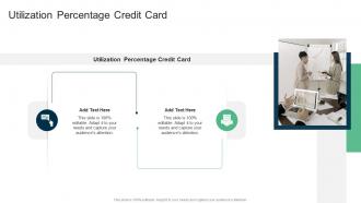 Utilization Percentage Credit Card In Powerpoint And Google Slides Cpb