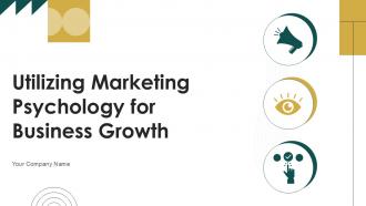 Utilizing Marketing Psychology For Business Growth Ppt Powerpoint