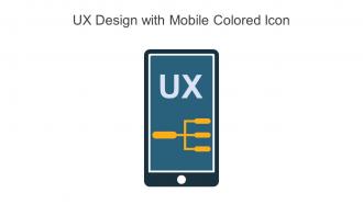 UX Design With Mobile Colored Icon In Powerpoint Pptx Png And Editable Eps Format