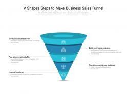 V shapes steps to make business sales funnel