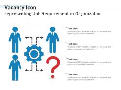 Vacancy icon representing job requirement in organization