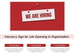Vacancy sign for job opening in organization
