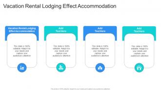 Vacation Rental Lodging Effect Accommodation In Powerpoint And Google Slides Cpb