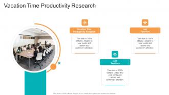 Vacation Time Productivity Research In Powerpoint And Google Slides Cpb