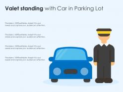 Valet standing with car in parking lot