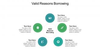 Valid reasons borrowing ppt powerpoint presentation file demonstration cpb