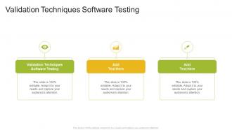Validation Techniques Software Testing In Powerpoint And Google Slides Cpb