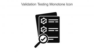 Validation Testing Monotone Icon In Powerpoint Pptx Png And Editable Eps Format