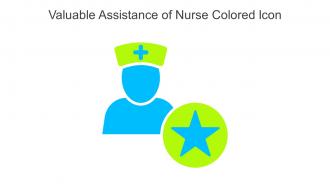 Valuable Assistance Of Nurse Colored Icon In Powerpoint Pptx Png And Editable Eps Format