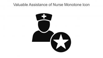 Valuable Assistance Of Nurse Monotone Icon In Powerpoint Pptx Png And Editable Eps Format