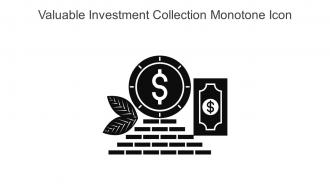 Valuable Investment Collection Monotone Icon In Powerpoint Pptx Png And Editable Eps Format