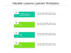 Valuable lessons learned workplace ppt powerpoint presentation portfolio gallery cpb