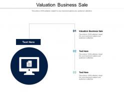 Valuation business sale ppt powerpoint presentation layouts ideas cpb