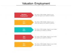 Valuation employment ppt powerpoint presentation professional background images cpb