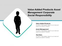 Value added products asset management corporate social responsibility