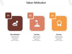 Value attribution ppt powerpoint presentation slides outfit cpb