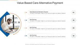 Value Based Care Alternative Payment In Powerpoint And Google Slides Cpb
