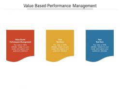 Value based performance management ppt powerpoint presentation portfolio graphics download cpb