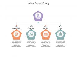 Value brand equity ppt powerpoint presentation ideas master slide cpb