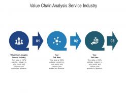 Value chain analysis service industry ppt powerpoint presentation outline graphic tips cpb