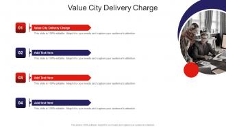 Value City Delivery Charge In Powerpoint And Google Slides Cpb