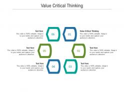 Value critical thinking ppt powerpoint presentation infographic template guide cpb