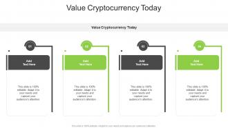 Value Cryptocurrency Today In Powerpoint And Google Slides Cpb