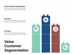 Value customer segmentation ppt powerpoint presentation infographics show cpb