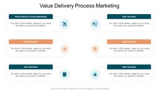 Value Delivery Process Marketing In Powerpoint And Google Slides Cpb