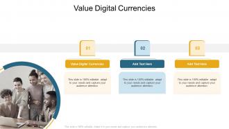 Value Digital Currencies In Powerpoint And Google Slides Cpb