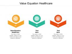 Value equation healthcare ppt powerpoint presentation pictures ideas cpb