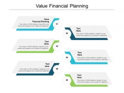 Value financial planning ppt powerpoint presentation ideas sample cpb