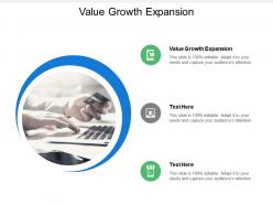 value_growth_expansion_ppt_powerpoint_presentation_ideas_design_inspiration_cpb_Slide01