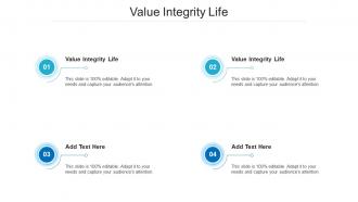 Value Integrity Life In Powerpoint And Google Slides Cpb