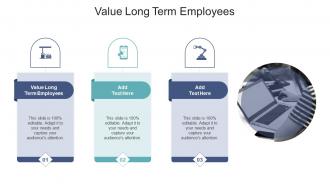 Value Long Term Employees In Powerpoint And Google Slides Cpb