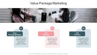 Value Package Marketing In Powerpoint And Google Slides Cpb