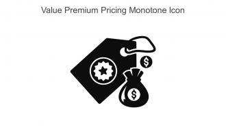 Value Premium Pricing Monotone Icon In Powerpoint Pptx Png And Editable Eps Format