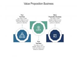 Value proposition business ppt powerpoint presentation visual aids example 2015 cpb