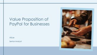 Value Proposition Of Paypal For Businesses PPT Sample AT