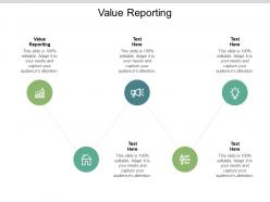 Value reporting ppt powerpoint presentation inspiration clipart images cpb