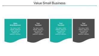 Value Small Business Ppt Powerpoint Presentation Slides Display Cpb