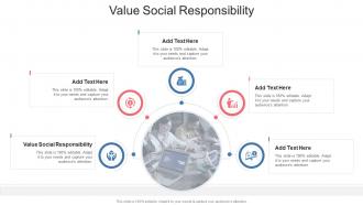 Value Social Responsibility In Powerpoint And Google Slides Cpb