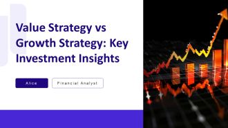 Value Strategy Vs Growth Strategy Key Investment Insights PPT Mockup AT