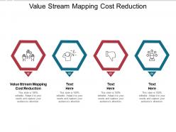 Value stream mapping cost reduction ppt powerpoint presentation model cpb