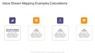 Value Stream Mapping Examples Calculations In Powerpoint And Google Slides Cpb