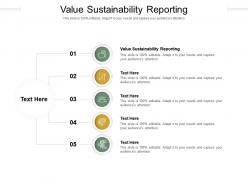 Value sustainability reporting ppt powerpoint presentation ideas design inspiration cpb