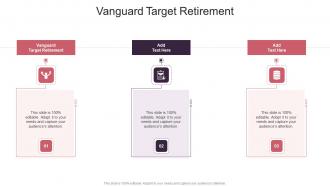 Vanguard Target Retirement In Powerpoint And Google Slides Cpb