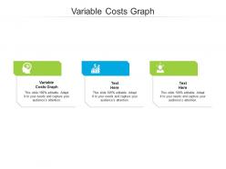 Variable costs graph ppt powerpoint presentation slides templates cpb