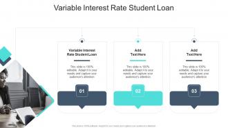 Variable Interest Rate Student Loan In Powerpoint And Google Slides Cpb